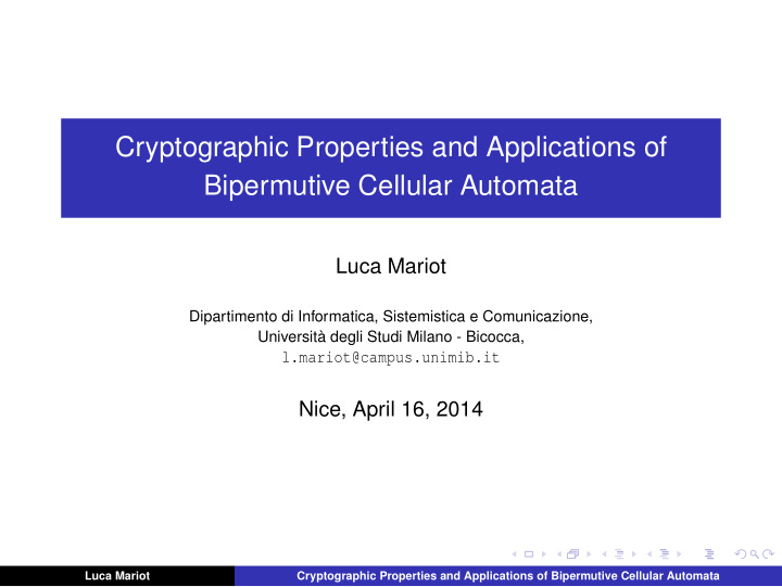 cryptographic properties and applications of bipermutive