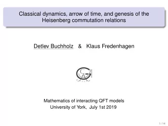 Classical dynamics, arrow of time, and genesis of the  Heisenberg commutation relations  Detlev