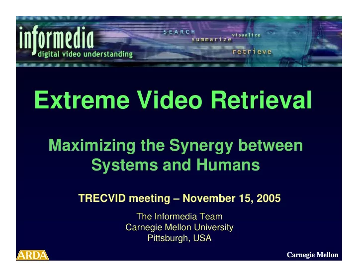 extreme video retrieval