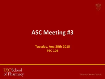 ASC Meeting #3  Tuesday, Aug 28th 2018  PSC 104  Agenda  Check-in   Roberts Rule of Order