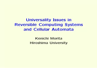 Universality Issues in  Reversible Computing Systems  and Cellular Automata  Kenichi Morita
