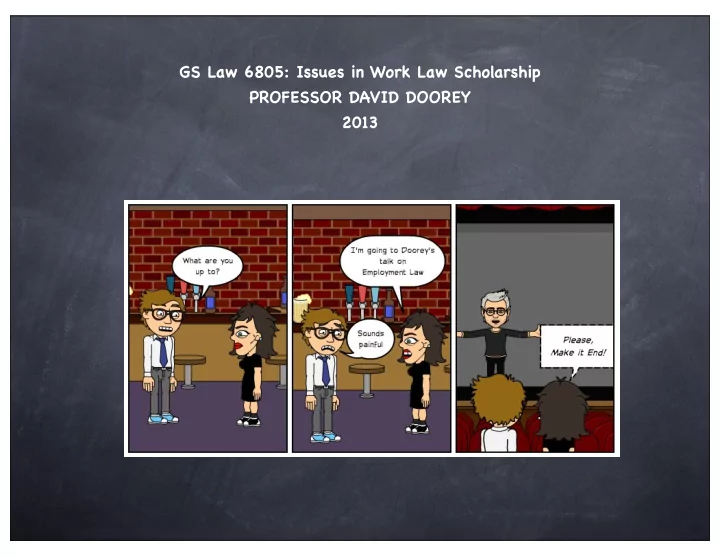 gs law 6805 issues in work law scholarship professor