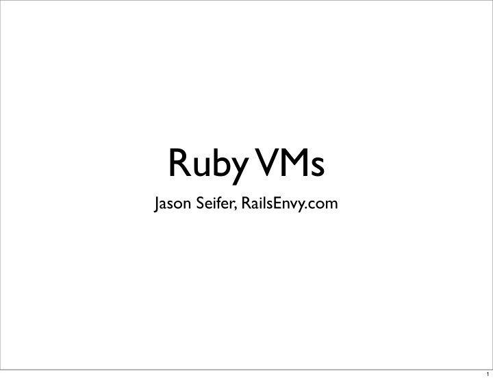 ruby vms