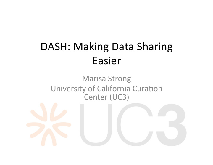 dash making data sharing easier