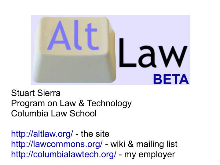 stuart sierra program on law technology columbia law