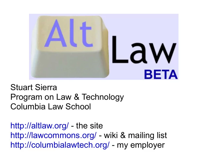 stuart sierra program on law technology columbia law