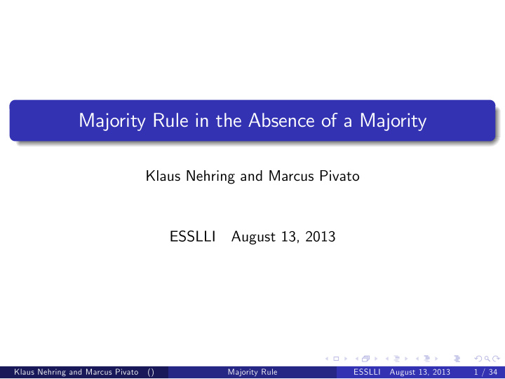 majority rule in the absence of a majority