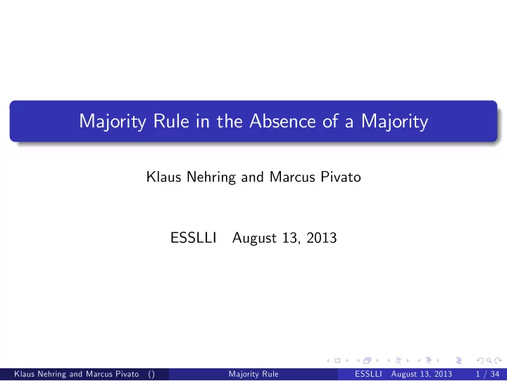 majority rule in the absence of a majority