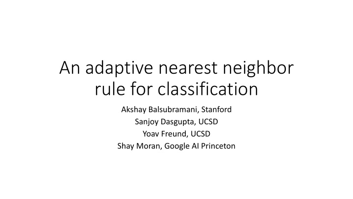 an adaptive nearest neighbor rule for classification