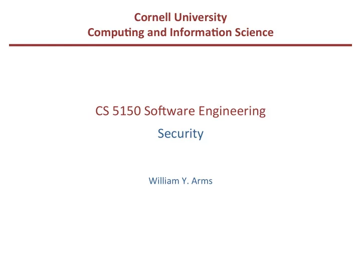 cs 5150 so ware engineering security