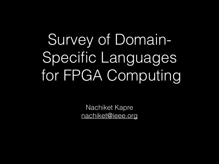 survey of domain specific languages for fpga computing