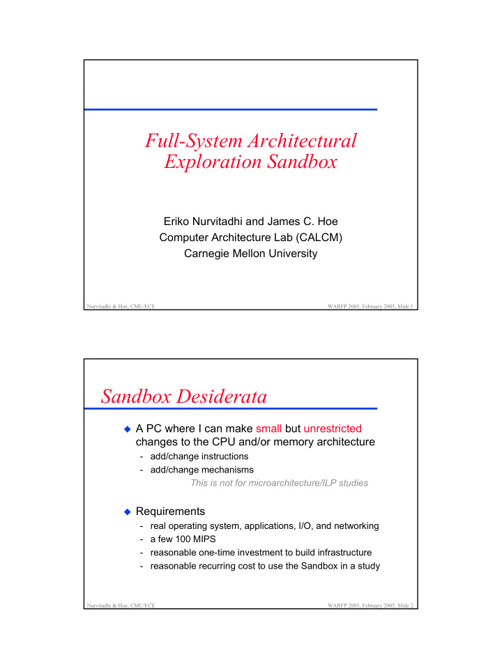 full system architectural exploration sandbox