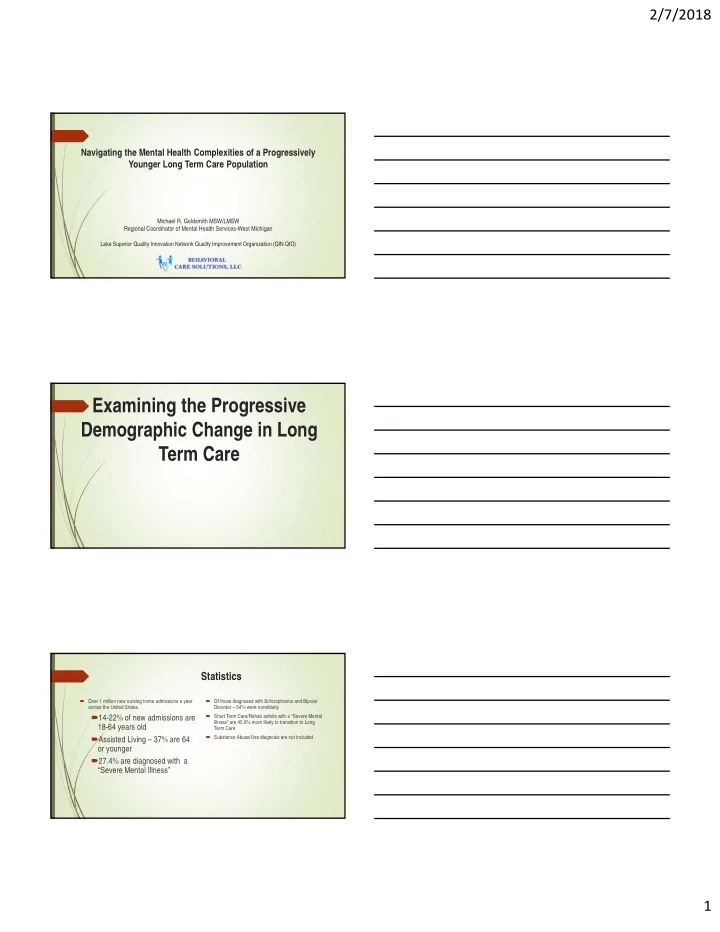 examining the progressive demographic change in long term