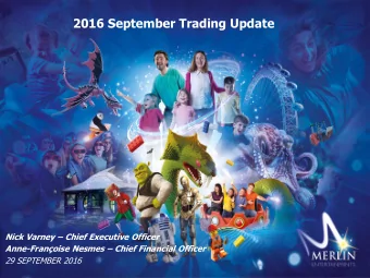 2016 September Trading Update Nick Varney  Chief Executive Officer Anne-Franoise Nesmes