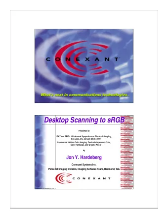 Desktop Scanning to sRGB  Presented at  IS&amp;T and SPIE's 12th Annual Symposium on Electronic