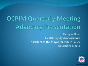 November 7, 2019  Our Mission  To advocate for policies, educate our  community and inform citizens