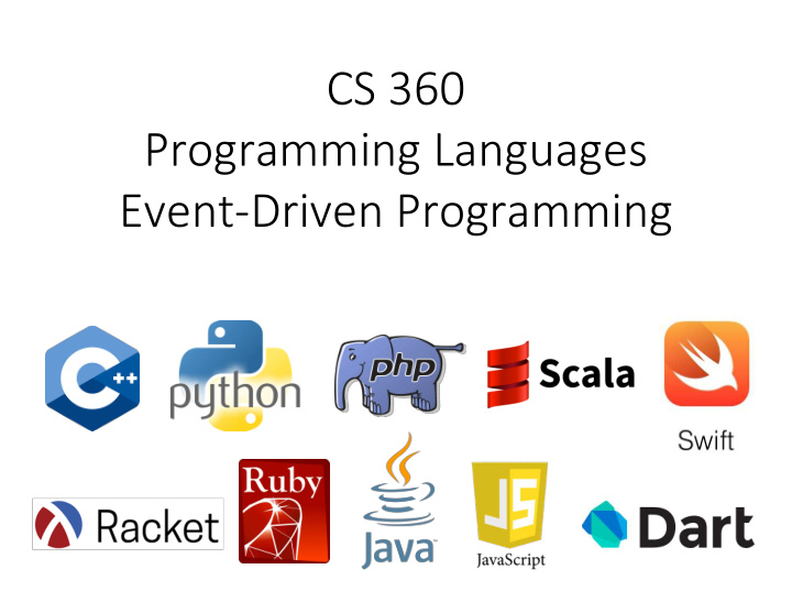 cs 360 programming languages event driven programming