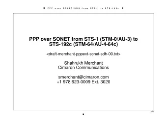 PPP over SONET from STS-1 (STM-0/AU-3) to  STS-192c (STM-64/AU-4-64c)
