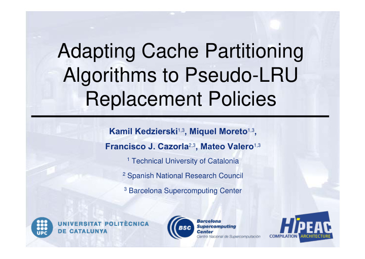 adapting cache partitioning algorithms to pseudo lru