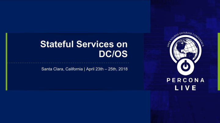 stateful services on dc os