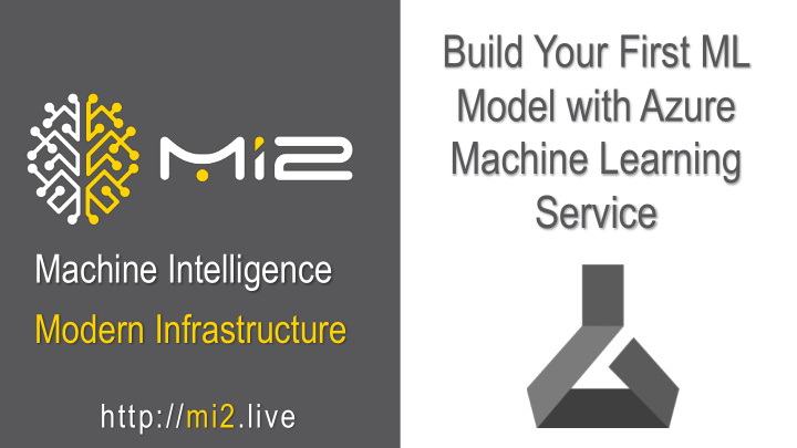 build your first ml model with azure machine learning