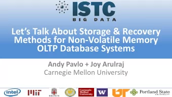 Lets Talk About Storage &amp; Recovery  Methods for Non-Volatile Memory  OLTP Database Systems