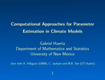 Computational Approaches for Parameter  Estimation in Climate Models  Gabriel Huerta  Department of