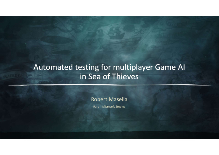 automated testing for multiplayer game ai automated