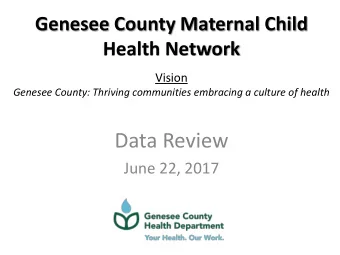 Data Review  June 22, 2017  Quantitative Data  gchd.us  Anything that can be expressed as a