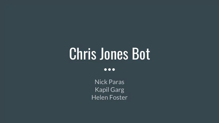 chris jones bot