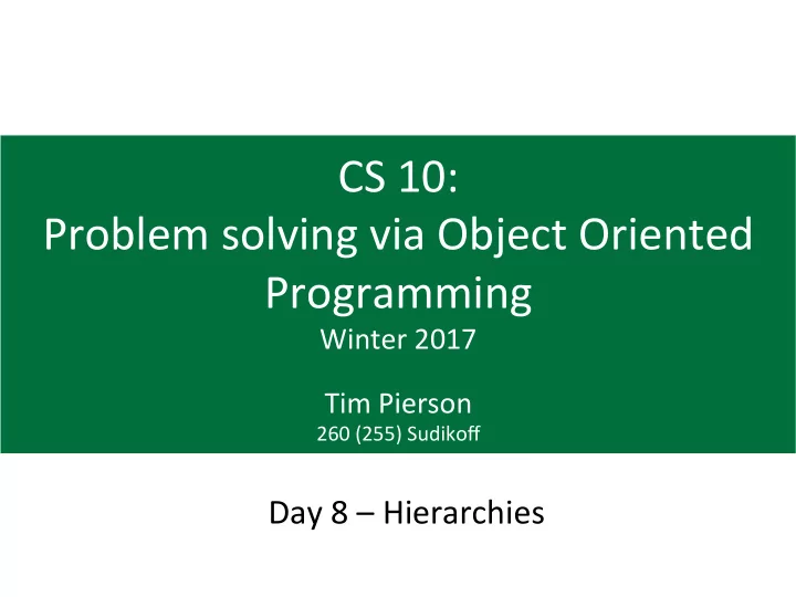cs 10 problem solving via object oriented programming