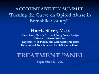 TREATMENT PANEL  September 19,  2013  Treatment for substance use disorders  The Savings