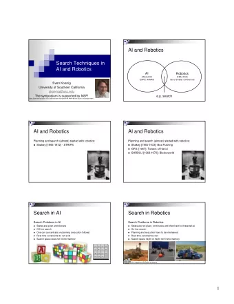 AI and Robotics  Search Techniques in  AI and Robotics  AI  Robotics  AAAI,IJCAI  ICRA, IROS