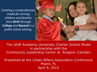 Creating a comprehensive  model for serving  children and families from Birth through College and