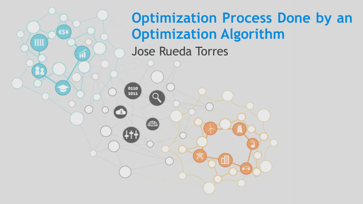 optimization process done by an optimization algorithm