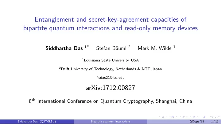entanglement and secret key agreement capacities of