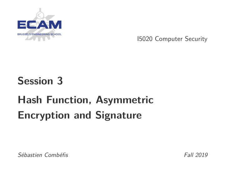session 3 hash function asymmetric encryption and