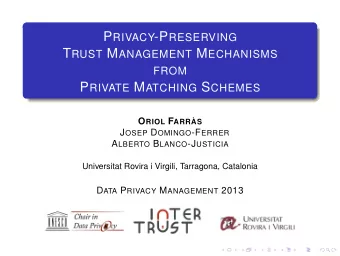 Overview  Trust Management mechanism.  Overview  Trust Management mechanism.  Trust among parties