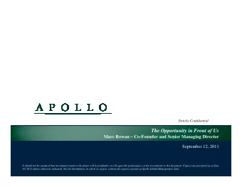 The Opportunity in Front of Us  Marc Rowan  Co-Founder and Senior Managing Director  September