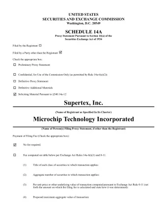 Supertex, Inc.  (Name of Registrant as Specified In Its Charter)  Microchip Technology Incorporated