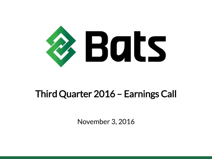 third quarter 2016 earnings call