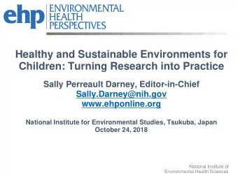Children: Turning Research into Practice  Sally Perreault Darney, Editor-in-Chief