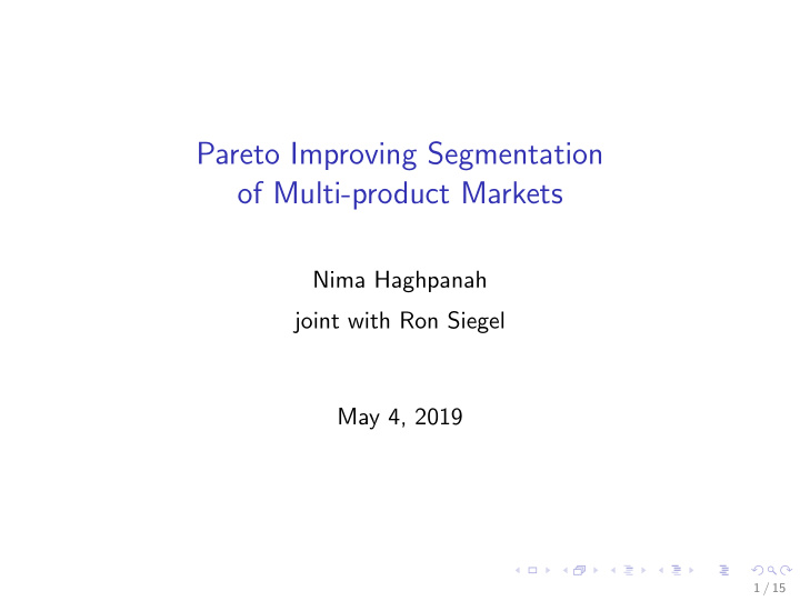 pareto improving segmentation of multi product markets