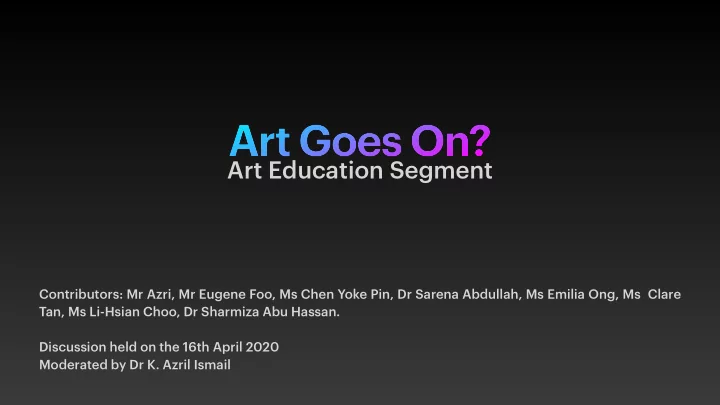 art goes on