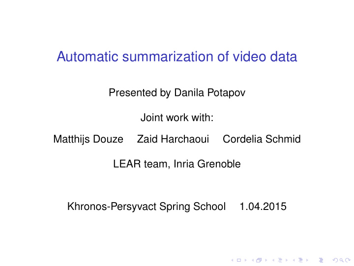 automatic summarization of video data
