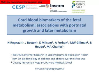 1 INSERM Center for Research in Epidemiology and Population Health  Team 10: Epidemiology of