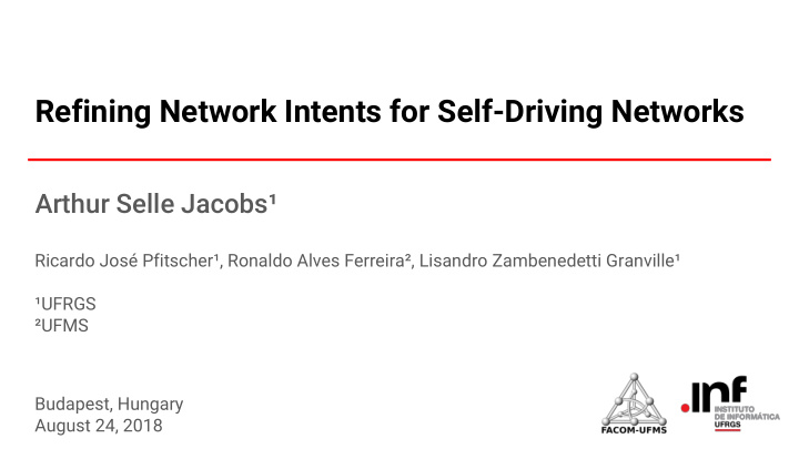 refining network intents for self driving networks