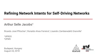 Refining Network Intents for Self-Driving Networks  Arthur Selle Jacobs  Ricardo Jos