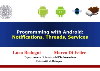 Luca Bedogni           Marco Di Felice  Dipartimento di Scienze dellInformazione  Universit di