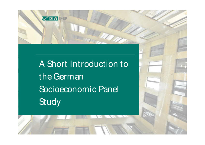 a short introduction to the german socioeconomic panel